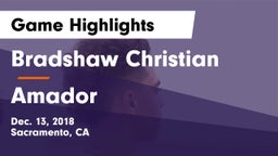 Bradshaw Christian  vs Amador  Game Highlights - Dec. 13, 2018