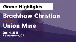 Bradshaw Christian  vs Union Mine  Game Highlights - Jan. 4, 2019