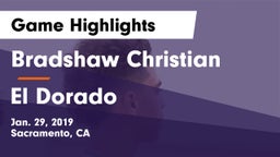 Bradshaw Christian  vs El Dorado  Game Highlights - Jan. 29, 2019