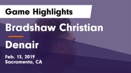 Bradshaw Christian  vs Denair  Game Highlights - Feb. 13, 2019