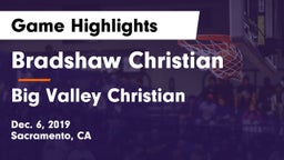 Bradshaw Christian  vs Big Valley Christian  Game Highlights - Dec. 6, 2019