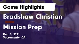 Bradshaw Christian  vs Mission Prep Game Highlights - Dec. 3, 2021