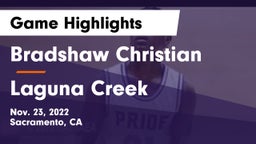 Bradshaw Christian  vs Laguna Creek Game Highlights - Nov. 23, 2022
