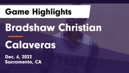 Bradshaw Christian  vs Calaveras Game Highlights - Dec. 6, 2022