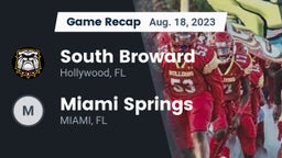 Recap: South Broward  vs. Miami Springs  2023