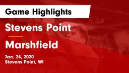 Stevens Point  vs Marshfield  Game Highlights - Jan. 24, 2020