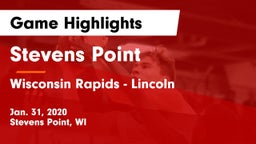 Stevens Point  vs Wisconsin Rapids - Lincoln  Game Highlights - Jan. 31, 2020