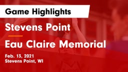 Stevens Point  vs Eau Claire Memorial  Game Highlights - Feb. 13, 2021