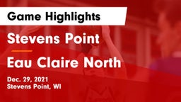 Stevens Point  vs Eau Claire North  Game Highlights - Dec. 29, 2021