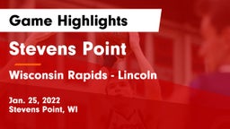 Stevens Point  vs Wisconsin Rapids - Lincoln  Game Highlights - Jan. 25, 2022