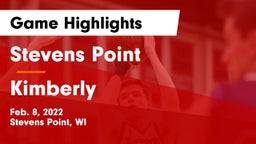 Stevens Point  vs Kimberly  Game Highlights - Feb. 8, 2022