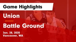 Union  vs Battle Ground  Game Highlights - Jan. 28, 2020