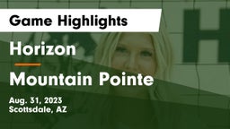 Horizon  vs Mountain Pointe  Game Highlights - Aug. 31, 2023