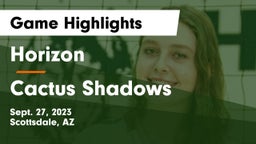 Horizon  vs Cactus Shadows  Game Highlights - Sept. 27, 2023