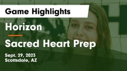 Horizon  vs Sacred Heart Prep  Game Highlights - Sept. 29, 2023