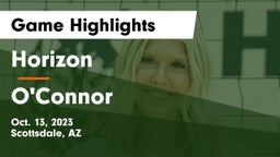 Horizon  vs O'Connor  Game Highlights - Oct. 13, 2023