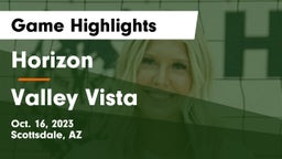 Horizon  vs Valley Vista  Game Highlights - Oct. 16, 2023