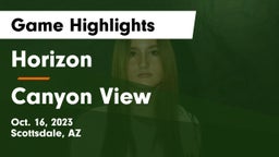 Horizon  vs Canyon View  Game Highlights - Oct. 16, 2023