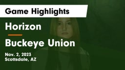 Horizon  vs Buckeye Union  Game Highlights - Nov. 2, 2023