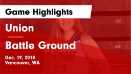 Union  vs Battle Ground  Game Highlights - Dec. 19, 2018