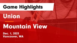 Union  vs Mountain View  Game Highlights - Dec. 1, 2023