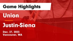Union  vs Justin-Siena  Game Highlights - Dec. 27, 2023