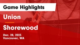 Union  vs Shorewood  Game Highlights - Dec. 28, 2023