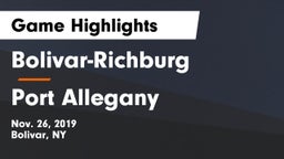 Bolivar-Richburg  vs Port Allegany Game Highlights - Nov. 26, 2019