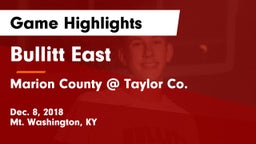Bullitt East  vs Marion County @ Taylor Co. Game Highlights - Dec. 8, 2018