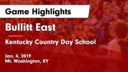 Bullitt East  vs Kentucky Country Day School Game Highlights - Jan. 4, 2019