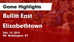 Bullitt East  vs Elizabethtown  Game Highlights - Feb. 14, 2019