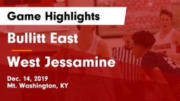 Bullitt East  vs West Jessamine  Game Highlights - Dec. 14, 2019