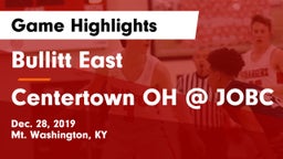 Bullitt East  vs Centertown OH @ JOBC Game Highlights - Dec. 28, 2019