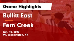 Bullitt East  vs Fern Creek  Game Highlights - Jan. 10, 2020