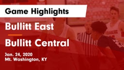 Bullitt East  vs Bullitt Central  Game Highlights - Jan. 24, 2020