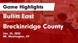 Bullitt East  vs Breckinridge County  Game Highlights - Jan. 25, 2020