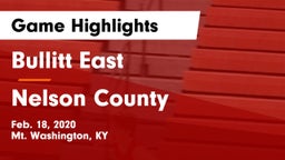 Bullitt East  vs Nelson County  Game Highlights - Feb. 18, 2020