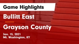 Bullitt East  vs Grayson County  Game Highlights - Jan. 15, 2021