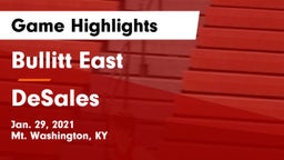 Bullitt East  vs DeSales  Game Highlights - Jan. 29, 2021