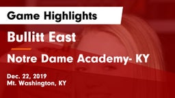 Bullitt East  vs Notre Dame Academy- KY Game Highlights - Dec. 22, 2019