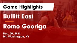 Bullitt East  vs Rome Georiga  Game Highlights - Dec. 30, 2019