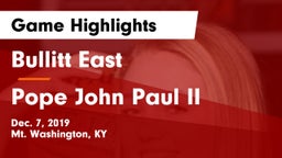 Bullitt East  vs Pope John Paul II  Game Highlights - Dec. 7, 2019