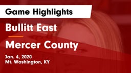Bullitt East  vs Mercer County  Game Highlights - Jan. 4, 2020