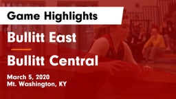 Bullitt East  vs Bullitt Central  Game Highlights - March 5, 2020