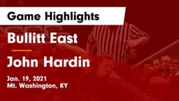 Bullitt East  vs John Hardin  Game Highlights - Jan. 19, 2021