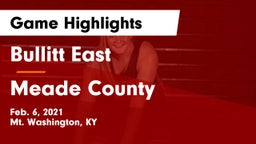 Bullitt East  vs Meade County  Game Highlights - Feb. 6, 2021