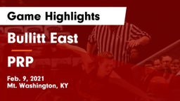 Bullitt East  vs PRP Game Highlights - Feb. 9, 2021