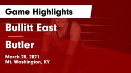 Bullitt East  vs Butler  Game Highlights - March 28, 2021