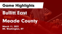 Bullitt East  vs Meade County  Game Highlights - March 11, 2022