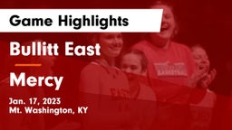 Bullitt East  vs Mercy  Game Highlights - Jan. 17, 2023